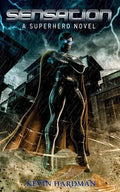 Sensation: A Superhero Novel - Paperback