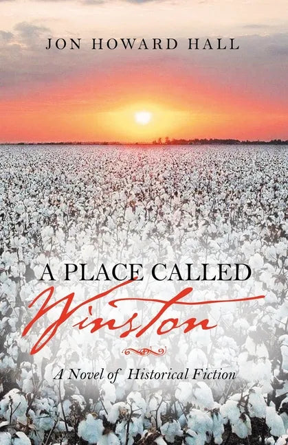 A Place Called Winston: A Novel of Historical Fiction - Paperback