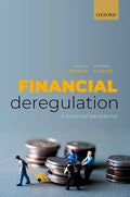 Financial Deregulation: A Historical Perspective - Hardcover