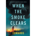 When the Smoke Clears - Paperback