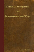 American Antiquities and Discoveries in the West - Paperback
