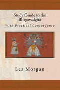 Study Guide to the Bhagavadgita: With Practical Concordance - Paperback