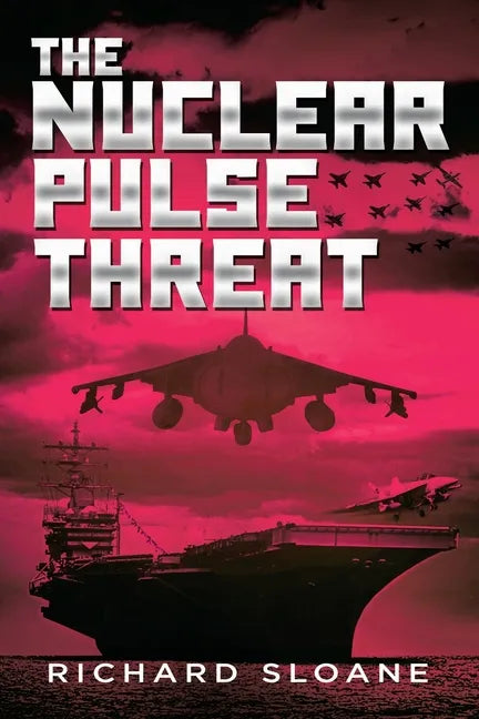 The Nuclear Pulse Threat - Paperback