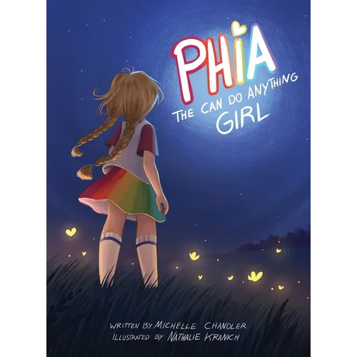 Phia, The Can Do Anything Girl - Hardcover