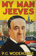 My Man, Jeeves: Heritage Facsimile Edition - Paperback