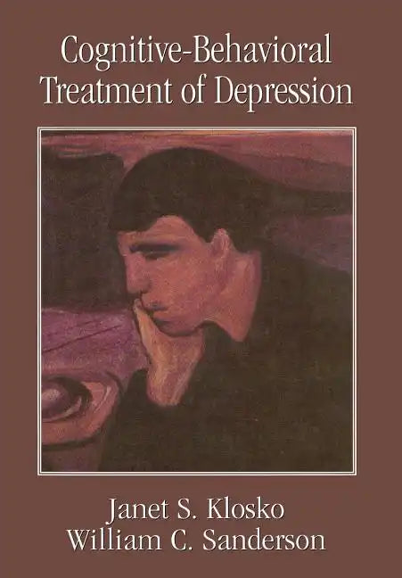 Cognitive-Behavioral Treatment of Depression - Hardcover