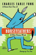 Horsefeathers: & Other Curious Words - Paperback