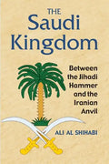 The Saudi Kingdom - Paperback