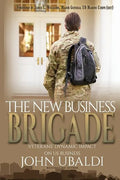 The New Business Brigade: Veterans' Dynamic Impact on US Business - Paperback