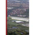 West Swindon: what the eye doesn't see - Paperback