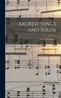Sacred Songs and Solos - Hardcover