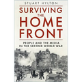 Surviving the Home Front: The People and the Media in the Second World War - Paperback