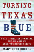 Turning Texas Blue - Hardcover