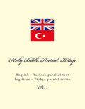 Holy Bible. Kutsal Kitap: English - Turkish Parallel Text - Paperback