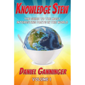 Knowledge Stew: The Guide to the Most Interesting Facts in the World - Paperback