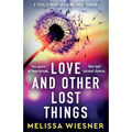 Love and Other Lost Things: A totally heartbreaking page-turner - Paperback