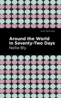Around the World in Seventy-Two Days - Hardcover