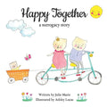 Happy Together, a surrogacy story - Paperback