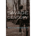 Savage Century: Back to Barbarism - Paperback