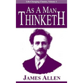 As a Man Thinketh - Paperback