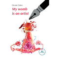 My womb is an artist - Paperback