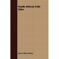 South-African Folk-Tales - Paperback