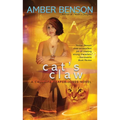 Cat's Claw: A Calliope Reaper-Jones Novel - Mass Market Paperbound
