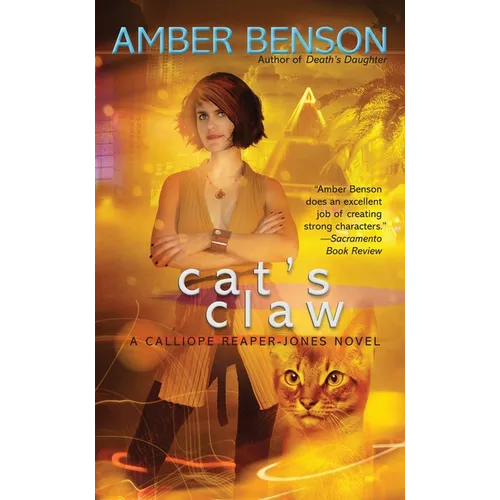 Cat's Claw: A Calliope Reaper-Jones Novel - Mass Market Paperbound