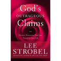 The God's Outrageous Claims: Thirteen Discoveries That Can Transform Your Life - Paperback