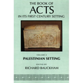 The Book of Acts in Its Palestinian Setting - Paperback