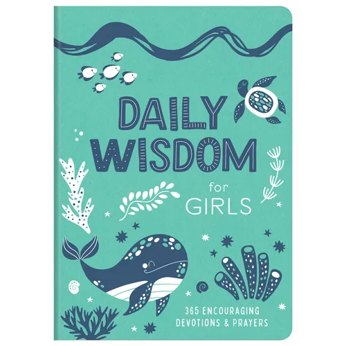 Daily Wisdom for Girls: 365 Encouraging Devotions and Prayers - Paperback