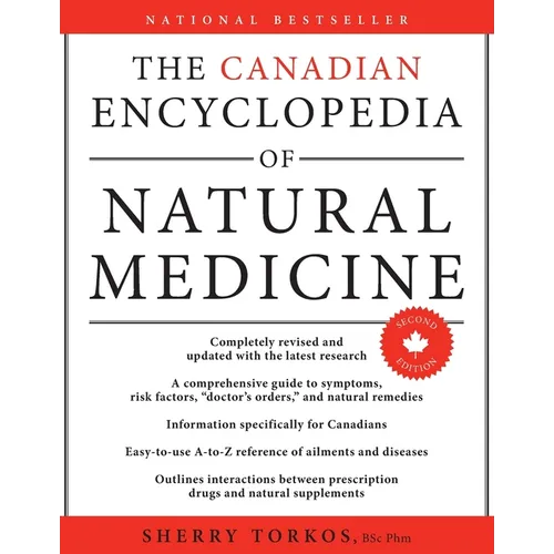 The Canadian Encyclopedia of Natural Medicine - Paperback