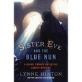 A Sister Eve and the Blue Nun - Paperback