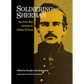 Soldiering with Sherman: Civil War Letters of George F. Cram - Hardcover
