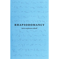 Rhapsodomancy - Paperback