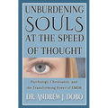 Unburdening Souls at the Speed of Thought: Psychology, Christianity, and the Transforming Power of EMDR - Paperback