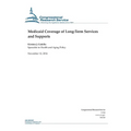 Medicaid Coverage of Long-Term Services and Supports - Paperback