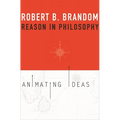 Reason in Philosophy: Animating Ideas - Paperback