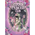 Cursed Princess Club, Vol. 2: A Webtoon Unscrolled Graphic Novel - Paperback