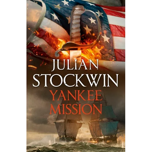 Yankee Mission: Thomas Kydd 25 - Hardcover