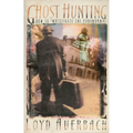 Ghost Hunting: How to Investigate the Paranormal - Paperback