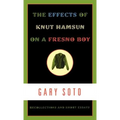 The Effects of Knut Hamsun on a Fresno Boy: Recollections and Short Essays - Hardcover
