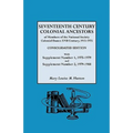 Seventeenth Century Colonial Ancestors of Members of the National Society Colonial Dames XVII Century, 1915-1975. Consolidated Edition, with Supplemen - Paperback