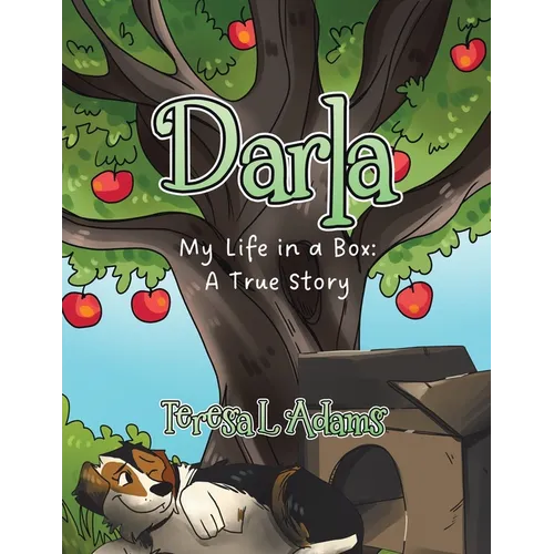 Darla: My Life in a Box: A True Story - Paperback