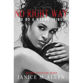 No Right Way to do a Wrong Thing - Paperback