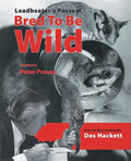 Leadbetter's Possum: Bred to Be Wild - Paperback
