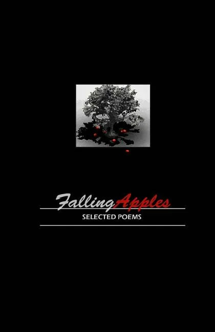 Falling Apples: Selected Poems - Paperback