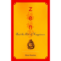 Zen and the Art of Happiness - Paperback