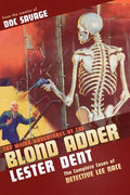 The Weird Adventures of The Blond Adder - Paperback