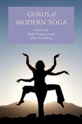 Gurus of Modern Yoga - Paperback